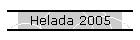 Helada 2005